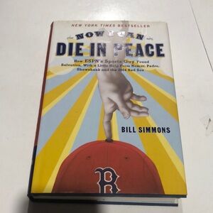 Now I Can Die in Peace by Bill Simmons hardcover book